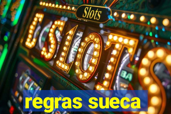 regras sueca